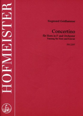 Concertino für Horn in F und Orchester&nbsp;&nbsp;für Horn und Klavier&nbsp;&nbsp;