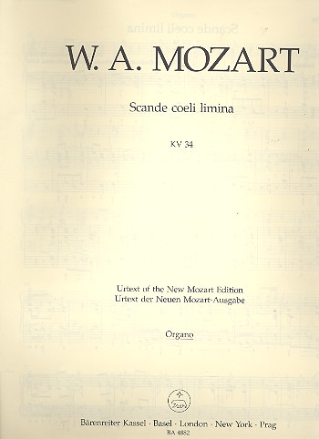 Scande coeli limina KV34 für Sopran,&nbsp;&nbsp;gem Chor , Orchester und Bc&nbsp;&nbsp;Orgel
