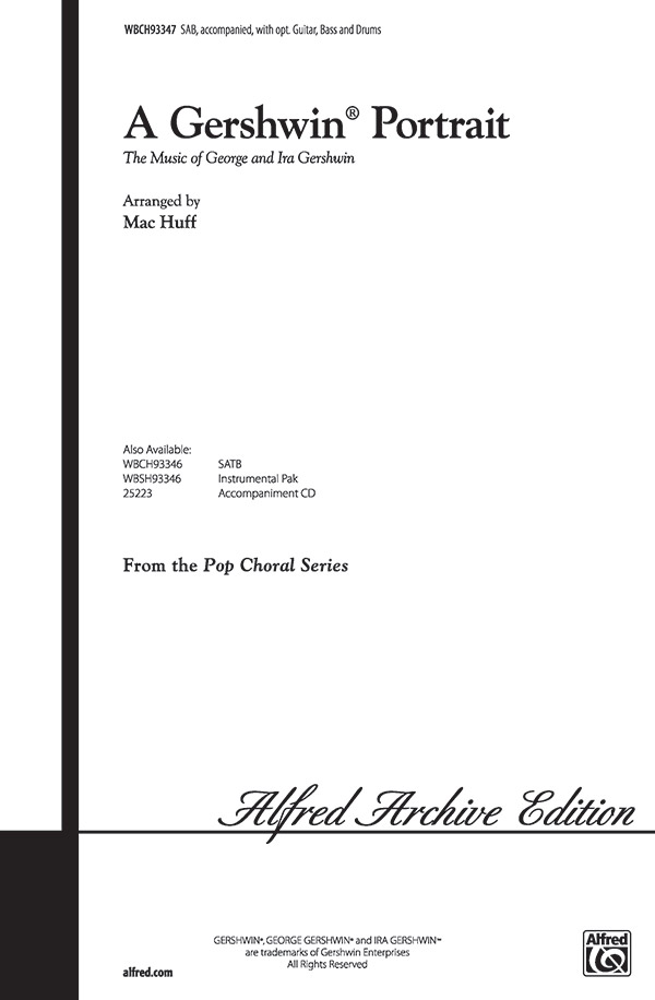 A Gershwin Portrait  for mixed chorus (SAB) and piano  score