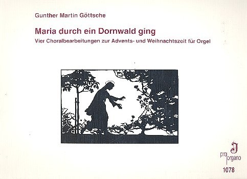 Maria durch ein Dornwald ging&nbsp;&nbsp;für Orgel&nbsp;&nbsp;