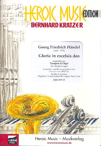 Gloria in excelsis deo &nbsp;&nbsp;für Piccolotrompete in A/C/G und Orgel&nbsp;&nbsp;