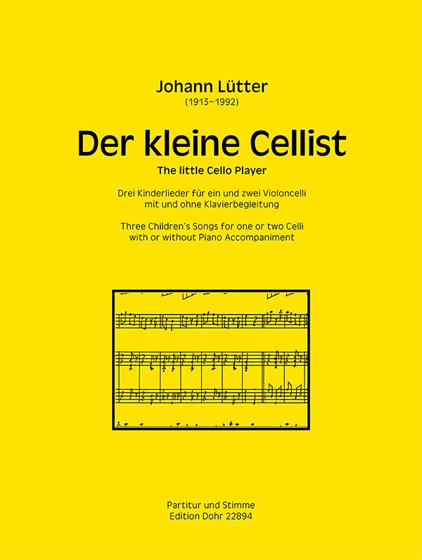 Der kleine Cellist&nbsp;&nbsp;für 1-2 Violoncelli (z.T. mit Klavier)&nbsp;&nbsp;Partitur und Stimmen