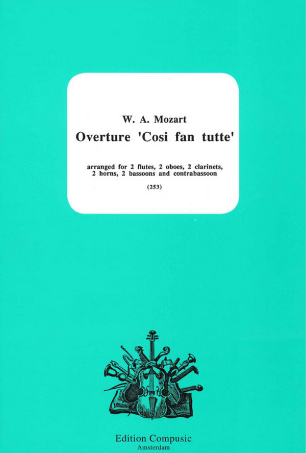 Cosi fan tutte Overtuere für 2 Flöten,&nbsp;&nbsp;2 Oboen, 2 Klarinetten, 2 Hörner, 2 Fagotte&nbsp;&nbsp;und Kontrafagott,  Partitur und Stimmen