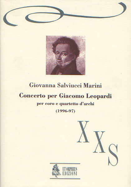 Concerto per Giacomo Leopardi  per coro e quartetto d'archi  