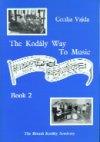 The Kodaly Way To Music Band 2&nbsp;&nbsp;&nbsp;&nbsp;
