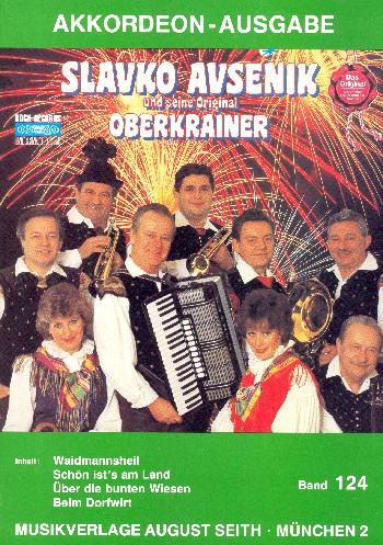 Slavko Avsenik und seine  weltberühmten Original Oberkrainer  Band 124 für Akkordeon