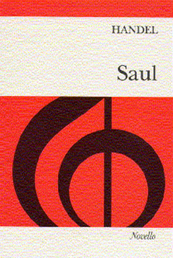 Saul Oratorio for soli,&nbsp;&nbsp;mixed chorus and orchestra&nbsp;&nbsp;vocal score
