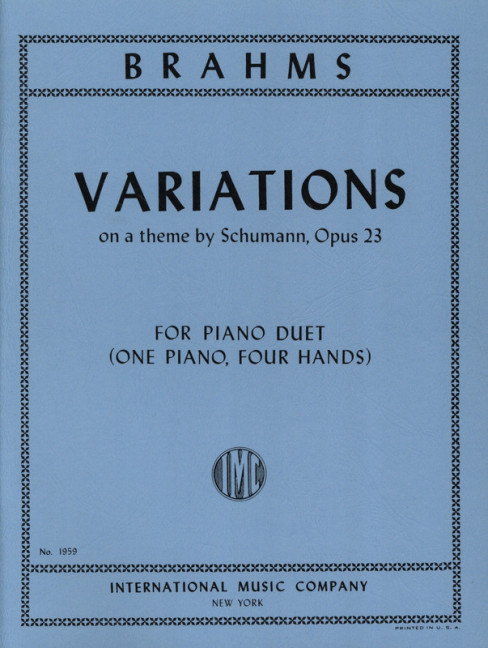Variations on a Theme by Schumann op.23&nbsp;&nbsp;for piano 4 hands&nbsp;&nbsp;score