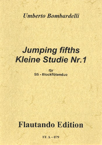 Jumping Fifths -  Kleine Studie Nr.1&nbsp;&nbsp;für 2 Sopranblockflöten&nbsp;&nbsp;