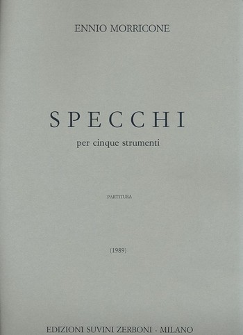 Specchi  für Oboe, Klarinette in C, Fagott, Horn in F und Klavier  Partitur