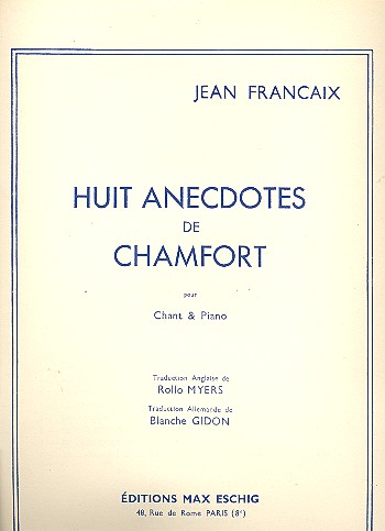8 Anecdotes de Chamfort  pour chant et piano (fr/en/dt)  