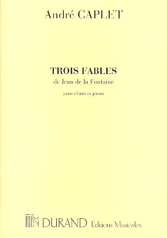 3 fables de Jean de la Fontaine  pour chant et piano  
