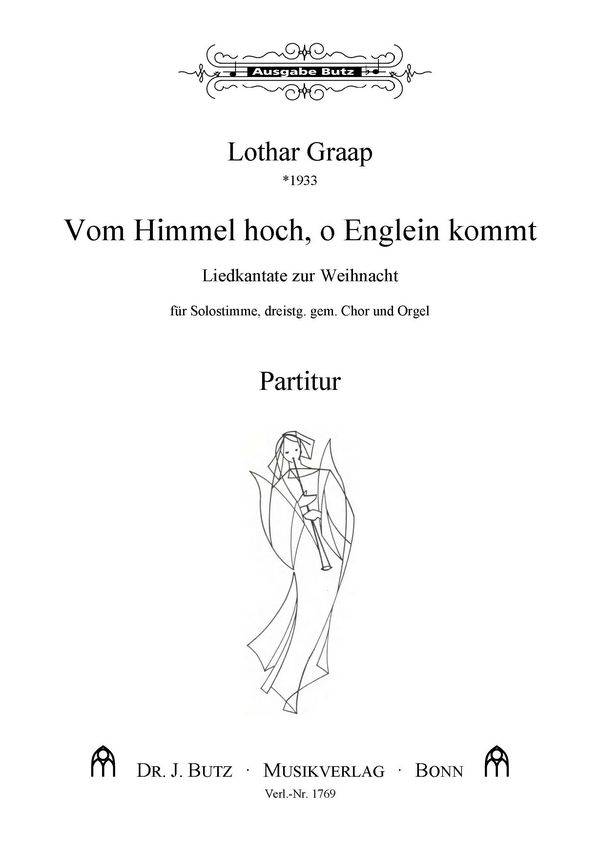 Vom Himmel hoch o Englein kommt&nbsp;&nbsp;für Solo, gem Chor und Orgel&nbsp;&nbsp;Partitur