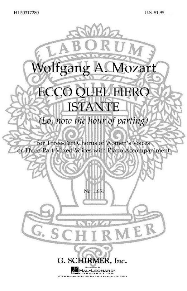 Ecco quel fiero istante KV436&nbsp;&nbsp;for mixed chorus (SS/AAB)&nbsp;&nbsp;and piano,  score(it/en)