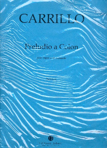 Preludio a Colon pour soprano,  flûte, 2 violons, alto, violoncelle,  harpe et guitare,  partition