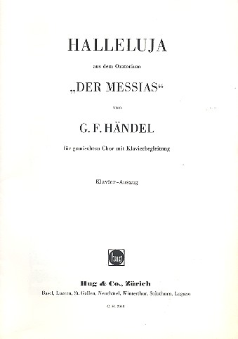 Halleluja aus Der Messias&nbsp;&nbsp;für gem Chor und Orchester&nbsp;&nbsp;Klavierauszug