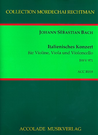 Italienisches Konzert BWV971&nbsp;&nbsp;Violine, Viola und Violoncello&nbsp;&nbsp;für Partitur und Stimmen