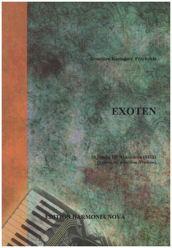 Exoten 10 Stücke  für Akkordeon (MIII)  