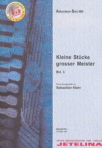 Kleine Stücke grosser Meister Band 3&nbsp;&nbsp;für Akkordeon&nbsp;&nbsp;