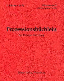 Prozessionsbüchlein der Diözese Würzburg  zum alten GL für Bläser  1. Stimme in Es (Klarinette, Alt-Saxophon 1)