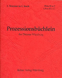 Prozessionsbüchlein der Diözese Würzburg  zum alten GL für Bläser  2. Stimme in C hoch (Flöte, Oboe)
