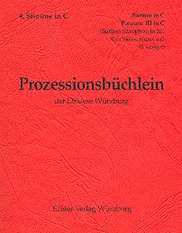 Prozessionsbüchlein der Diözese Würzburg  zum alten GL für Bläser  4. Stimme in C (Bariton, Posaune 3)