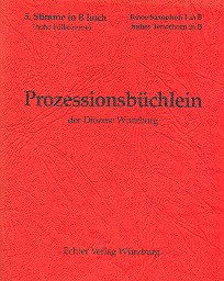 Prozessionsbüchlein der Diözese Würzburg  zum alten GL für Bläser  5. Stimme in B hoch (Tenor-Saxophon 1, Tenorhorn 1)
