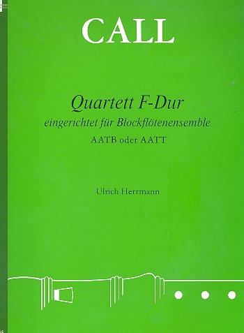 Quartett F-Dur&nbsp;&nbsp;für Blockflötenensemble (AATB oder AATT)&nbsp;&nbsp;