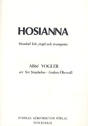 Hosianna für gem Chor, 2 Trompeten  und Orgel  Partitur (schw)