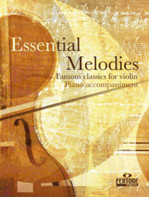 Essential Melodies  for violin and piano  piano accompaniment