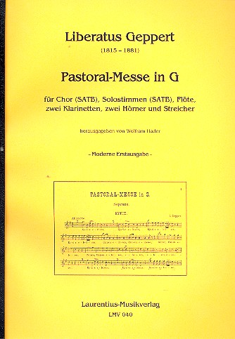 Pastoralmesse-Messe G-Dur  für Soli, gem Chor, Flöte, 2 Klarinetten,  2 Hörner und Streicher,  Partitur