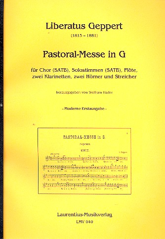 Pastoralmesse-Messe G-Dur  für Soli, gem Chor, Flöte, 2 Klarinetten,  2 Hörner und Streicher,  Partitur