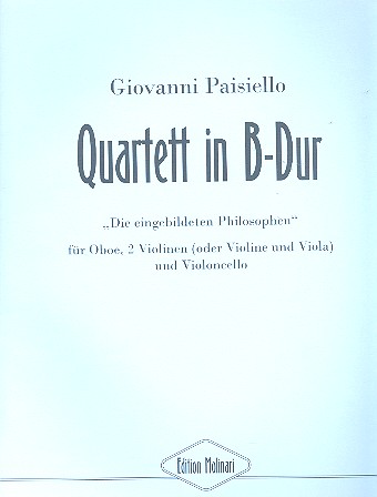 Quartett B-Dur  für Oboe, 2 Violinen (Violine und Viola) und Violoncello  