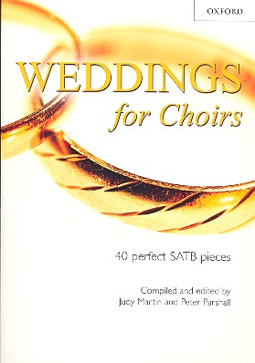 Weddings for Choirs&nbsp;&nbsp;for mixed chorus with and without piano (organ)&nbsp;&nbsp;
