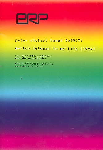 Morton Feldman in my Life für Altflöte  in G, Violine, Marimba und Klavier  Partitur