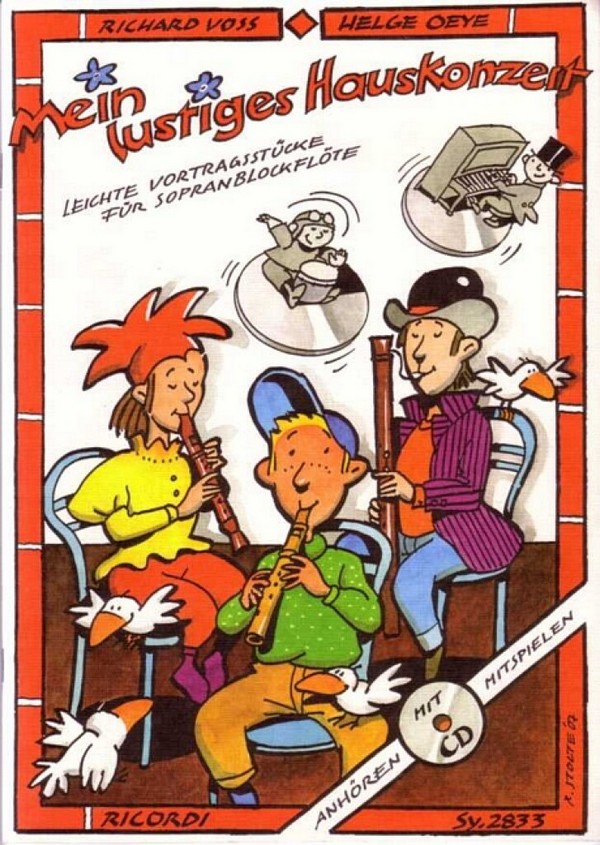 Mein lustiges Hauskonzert (+CD)&nbsp;&nbsp;Leichte Vortragsstücke für&nbsp;&nbsp;Sopranblockflöte