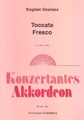 Toccata und Fresco  für Akkordeon  