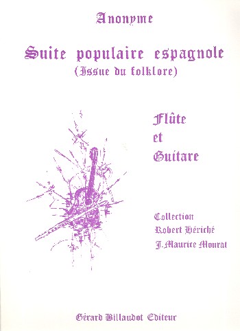 Suite populaire espagnole&nbsp;&nbsp;pour flûte et guitare&nbsp;&nbsp;
