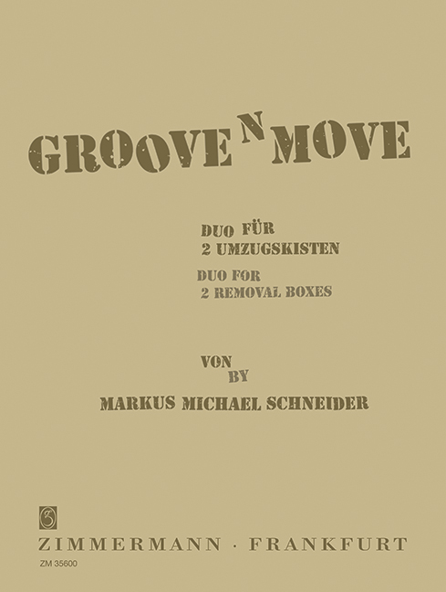 Groove 'n' move&nbsp;&nbsp;für 2 Umzugskisten&nbsp;&nbsp;Spielpartitur