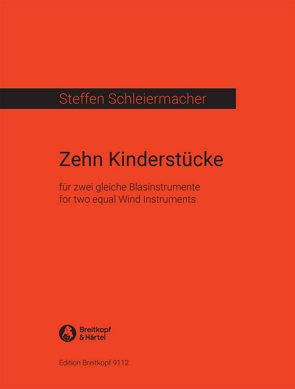 10 Kinderstücke  für 2 gleiche Blasinstrumente (Ob., Klar., Sax., Fl.)  