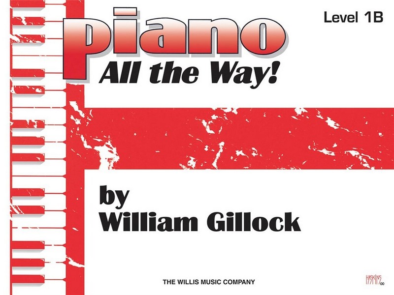 Piano all the Way Level 1B&nbsp;&nbsp;Willis&nbsp;&nbsp;