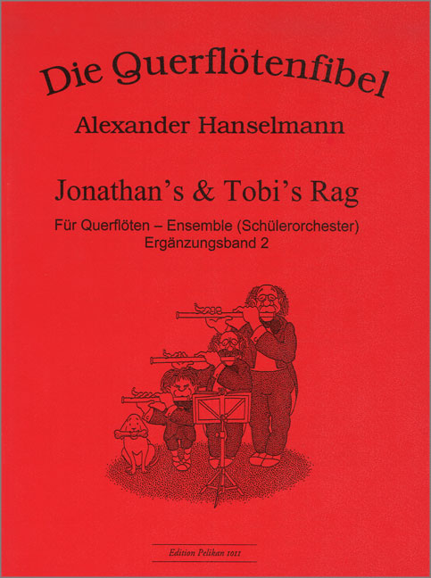 Die Querflötenfibel Ergänzungsband 2&nbsp;&nbsp;Jonathan's und Tobi's Rag für Querflöten-Ensemble&nbsp;&nbsp;(Schülerorchester) Partitur und Stimmen
