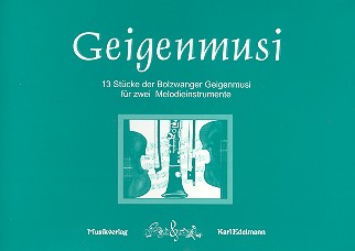 Bolzwanger Geigenmusi für  2 gleiche Melodie-Instrumente  Spielpartitur