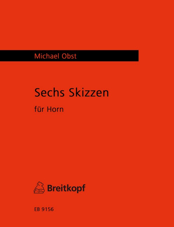 Michael Obst - 6 Skizzen für Horn solo