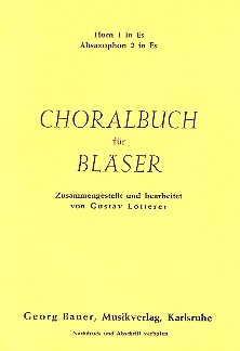 Choralbuch für Bläser Horn 1 in Es /  Altsaxophon 2  