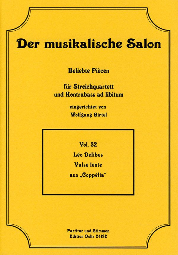 Valse lente aus Coppelia  für Streichquartett und Kontrabass ad lib.  Partitur und Stimmen