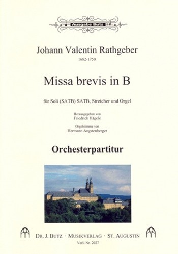 Missa Brevis in B  für Soli, SATB Chor, Streicher und Orgel  Partitur
