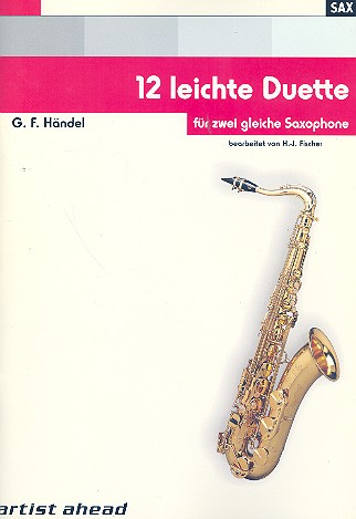 12 leichte Duette   für 2 gleiche Saxophone  Spielpartitur