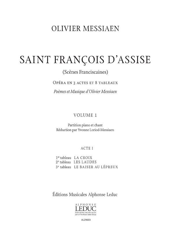 Saint Francois d'Assise vol.1 (acte 1)  réduction chant et piano  