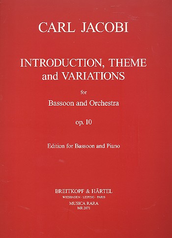 Introduktion, Thema und Variationen op.10  für Fagott und Orchester  für Fagott und Klavier